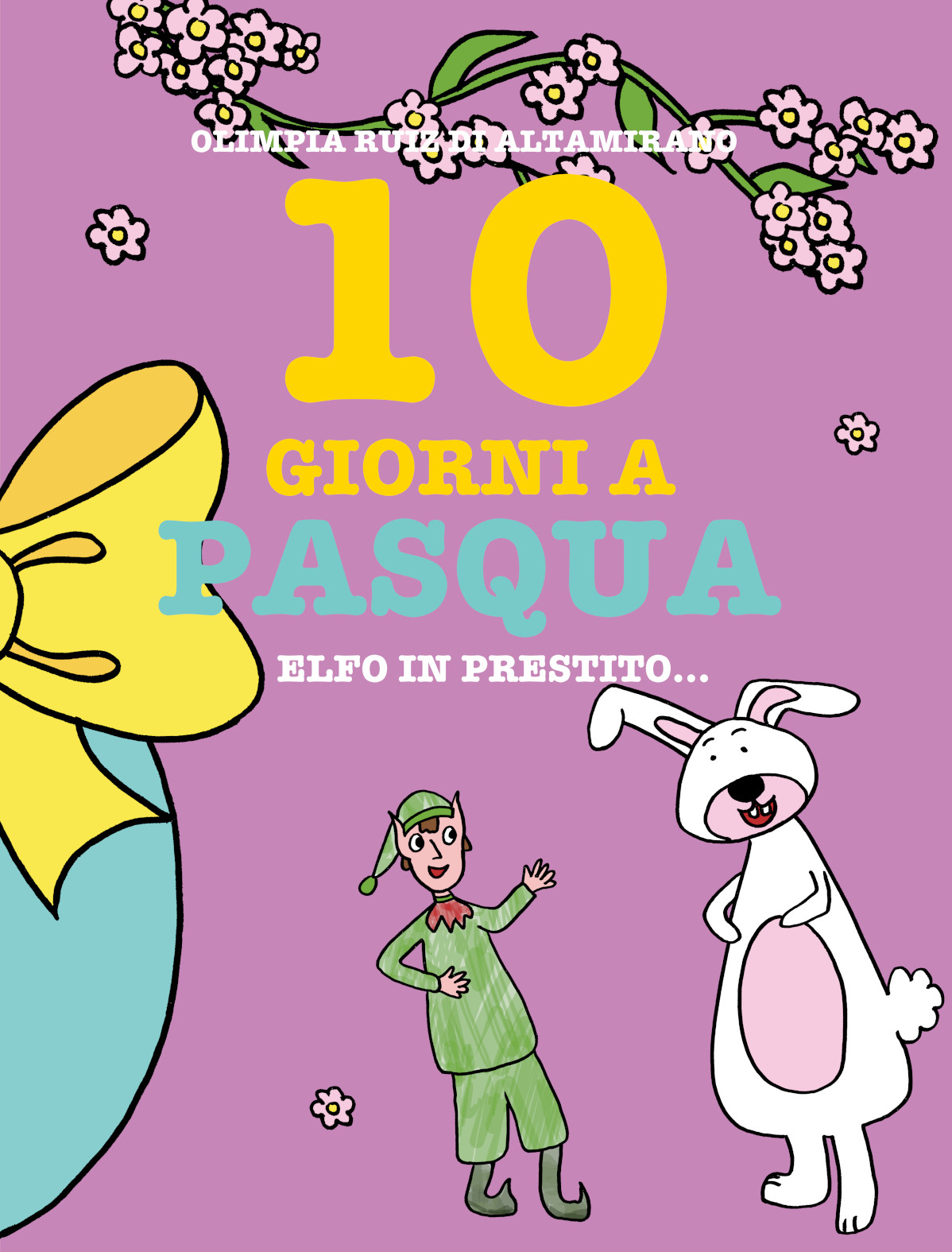 10 giorni a Pasqua - Elfo in prestito