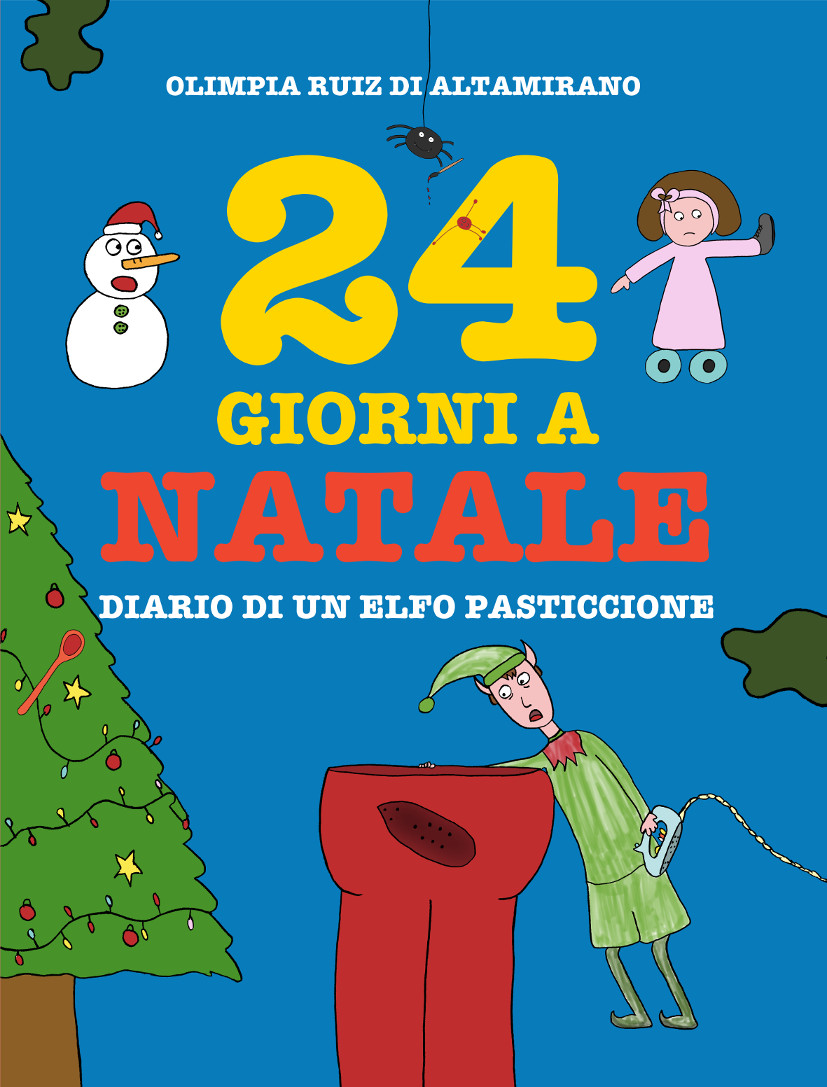24 giorni a Natale - diario di un elfo pasticcione