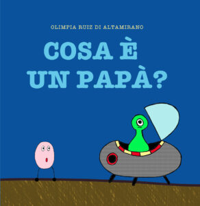 Cosa è un papà?