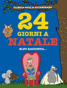 24 giorni a Natale - Elfo racconta