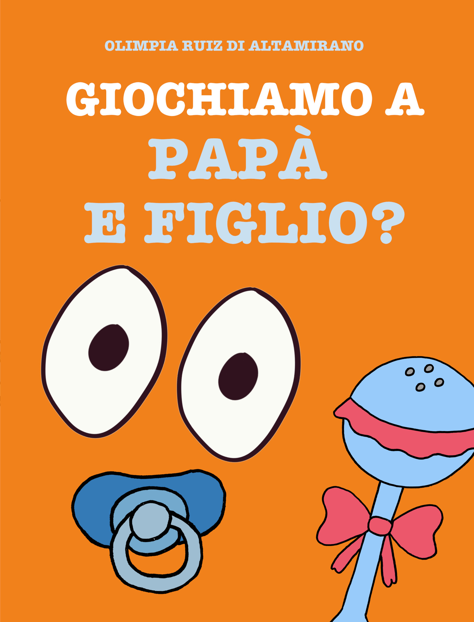 Giochiamo a papà e figlio