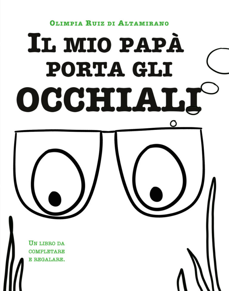 Il mio papà porta gli occhiali