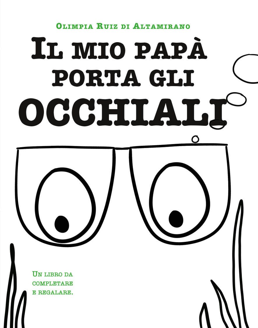 Il mio papà porta gli occhiali
